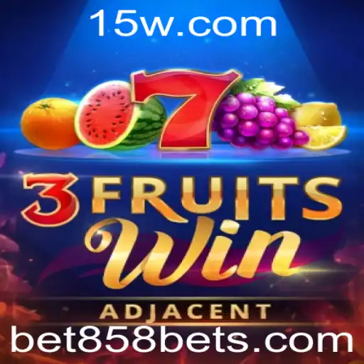 Descubra o Empolgante Mundo de 3FruitsWin com Bet858